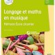 Langage et maths en musique – Méthode École chantée – GS-CP-CE1 (+ CD Rom) – Alice DORMOY